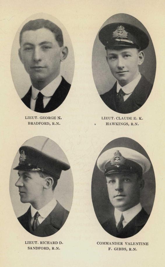 LIEUT. GEORGE N. BRADFORD, R.N., LIEUT. CLAUDE E. K. HAWKINGS, R.N., LIEUT. RICHARD D. SANDFORD, R.N., COMMANDER VALENTINE F. GIBBS, R.N.